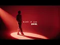 Austin Snell - Have It All Visualizer