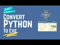 How to convert Python to Exe file Python to Exe