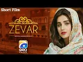 Zevar Short Films Mizna Waqas - Babar Khan