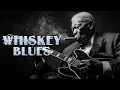 Whiskey Blues - Melodies for Evening Chill - Healing Melodies For The Soul #2