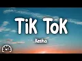 Download Lagu Kesha - TiK ToK (Lyrics)