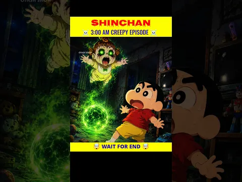 देख लो Shinchan 3Am Ep ☠️💀 #shinchan #doreamongame