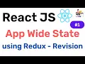 Redux - App Wide State Management Revision