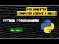 Python Programming Lecture-1 4th Sem CSE SBTE Bihar Polytechnic