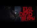 Evil Dead Burn Date Announce Teaser