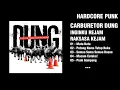 Lagu Carburetor Dung - Inginku Rejam Raksasa Kejam (Album)
