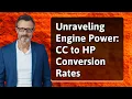Unraveling Engine Power CC to HP Conversion Rates
