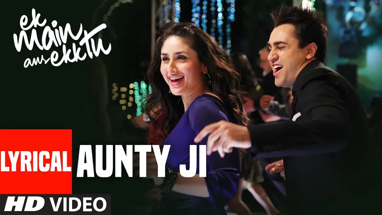 Aunty Ji Lyrical Video | Ek Main Aur Ekk Tu | Imran Khan, Kareena Kapoor