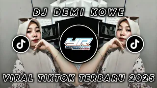dj demi kowe aku lilo adoh omah adoh wong tuo viral tiktok terbaru 2025 yordan remix scr 
