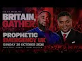 PROPHETIC EMERGENCY UK WITH BISHOP ELECT TOMI ARAYOMI & BISHOP MCCLENDON