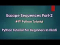 Escape Sequences Part 2 9th Python Tutorial