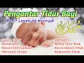 Download Lagu Ayat Suci AlQuran Pengantar Tidur Bayi, Murottal Pengantar Tidur Bayi Susah Tidur dan Rewel