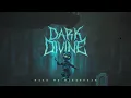 Dark Divine - Make Me Disappear (Official Stream Video)