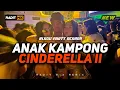 LAGU JOGET ACARA 🌴 ANAK KAMPONG CINDERELLA II REMIX 🌴 @radit_mix TERBARU 2025 