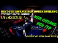 Download Lagu RINDU DI AWAN BIRU \u0026 BUKIK BUNIANG - ( DJ BLACKRIP) 2022