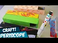 How To Make a Periscope Homemade Periscope DIY Crafts s Education s