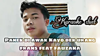 Download Panek Di Awak Kayo Di Urang - Franz ft Fauzan Cover by cak wan (versi duet) MP3