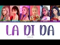 Download Lagu [SUB INDO] EVERGLOW - LA DI DA ( Color Coded Lyrics Han_Rom_Ina ) - MAS LIRIK