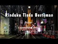 Download Lagu Jelmol - Rinduku Tiada Berteman [Lirik]