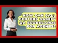 How Can Call Centers Gamify QA Scorecards For Agents - Call Center Pro Strategies