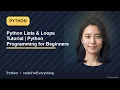 Python Lists Loops Tutorial Python Programming for Beginners