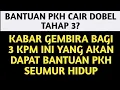 Download Lagu PKH TAHAP 3 CAIR DOBEL? NASIB KPM PKH YANG SUDAH 5 TAHUN KEPESERTAAN