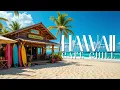 Download Lagu Hawaiian Music 🌺 Beach Café Vibes – Relaxing Island Music for Work, Study \u0026 Chill