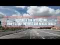 Renting a Car in Thailand How to Find the Best Car Rental Deals