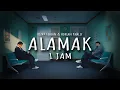 Lagu Rizky Febian \u0026 Adrian Khalif - Alamak (1 Jam + Lirik Lagu)