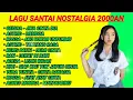 Download Lagu KOMPILASI LAGU SANTAI 2000AN! GEISHA || ROSSA || ASTRID
