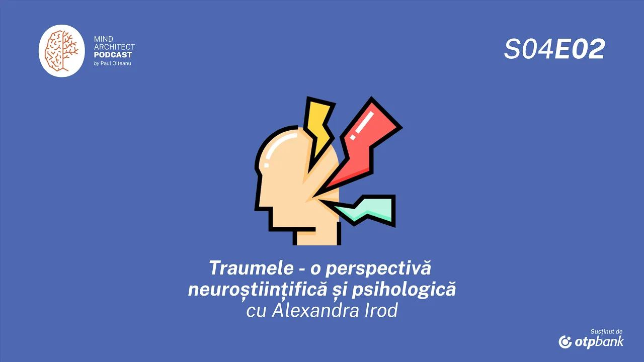S04 EP02 Traumele - trecutul înghețat din prezentul nostru
