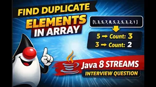 How to Find Duplicate Elements in Array in Java Java 8 Stream API Interview Question