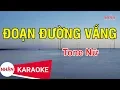 Download Lagu Karaoke Đoạn Đường Vắng Tone Nữ | Nhan KTV