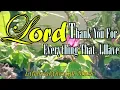 Thank You Lord For Everything ThatI Have/Country Gospel Music By Lifebreakthrough