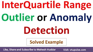 Inter Quartile Range IQR based Outlier or anomaly detection in machine learning by Mahesh Huddar