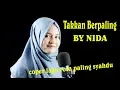 Lagu NIDA - TAKKAN BERPALING (cover)
