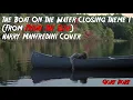 The Boat On The Water/Closing Theme 1 From Friday The 13th (Harry Manfredini Cover)