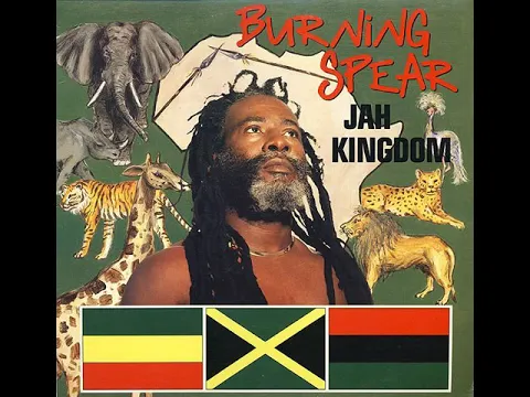 Download MP3 Burning Spear  Jah Kingdom  Best Songs Vinyl