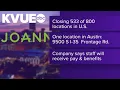 Joann is closing hundreds of stores including one in Austin