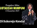 PENGAJIAN AKBAR BERSAMA USTADZAH MUMPUNI 6 DESEMBER 2025 DI SUKOREJO KENDAL.
