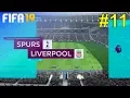 FIFA 19 - Liverpool Career Mode #11: vs. Tottenham Hotspur