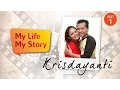 Lagu My Life My Story: Krisdayanti - Episode 2 (Part 1)