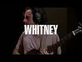 Whitney - No Matter Where We Go (Live on KEXP)