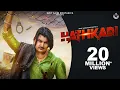 Download Lagu Amit Saini Rohtakiya : Hathkadi हथकड़ी ( Official Video ) | New Haryanvi Songs Haryanavi 2022
