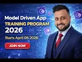 Model Driven App Training Program 2026 Full Course Live Project Dataverse