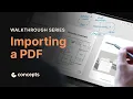 Walkthrough Series Importing a PDF