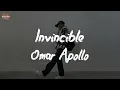 Omar Apollo - Invincible (feat. Daniel Caesar) (Lyric Video)