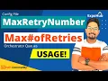 How to Use MaxRetryNumber in Config File and Max of Retries in UiPath Queue