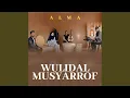 Lagu WULIDAL MUSYARROF