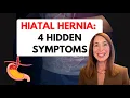 Hiatal Hernia 4 Hidden Symptoms